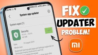 How to Fix System Apps Updater Problem on Xiaomi | MIUI Apps Update Not Received