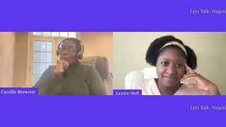 Negotiating a Six Figure Offer  Pt 1...W/ Career Coach & CEO of Talent Stays LaTrice Huff