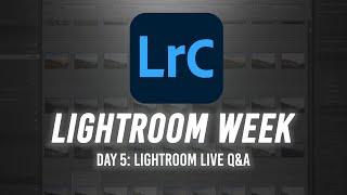 Lightroom Week | Day 5: Lightroom Live Q&A