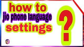 jio phone language settings how to