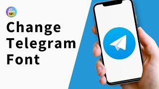 How To Change Telegram Font || Change Font in Telegram