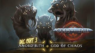 Gods Will Fall - Valley of the Dormant Gods DLC Part 3.