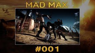 Let's Play MAD MAX - #001 - Der Anfang