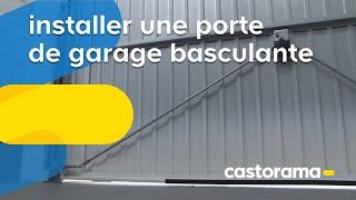 Installer une porte de garage basculante (Castorama)