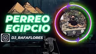 Perreo Egipcio - Dj Rafa Flores