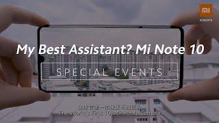 Our Best Assistant? Xiaomi Mi Note 10!