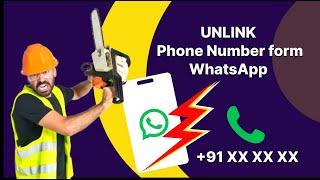 Unlink / Disconnect a number from WhatsApp or WhatsApp Business