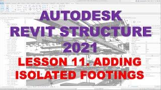 REVIT STRUCTURE 2021 - STEP BY STEP TUTORIAL 11 - ADDING ISOLATED FOOTINGS