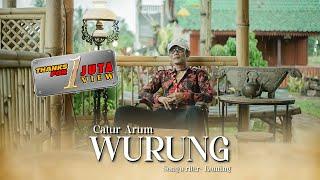 Catur Arum - Wurung | Wis Arep Rabi Pungkase Wurung | (Official Music Video Thalita Music)