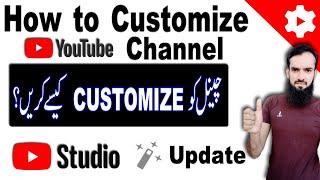 How To Customize YouTube Channel | YouTube Channel Cutomization New Method | exact creator