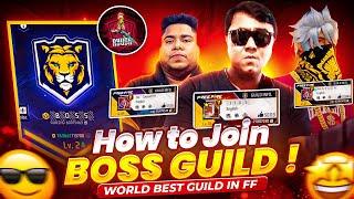 How to join BOSS GUILD  | World’s Best Guild in Free Fire | Free Fire Global Top 1 Guild