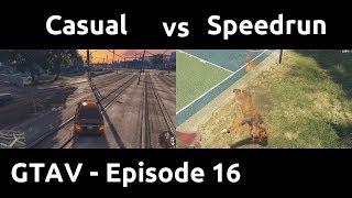 Casual VS Speedrun in GTAV #16 - The Fiery Finale