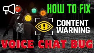 How To Fix Voice Chat Problem In Content Warning Game | Easy Methods 