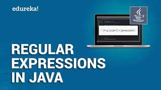 Regular Expressions in Java | Java Regex Tutorial | Java Training | Edureka