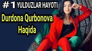 DURDONA QURBONOVA HAQIDA SIZ BILGAN VA BILMAGAN MA'LUMOTLAR