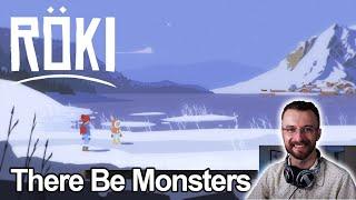 Röki - Part 1 - There Be Monsters