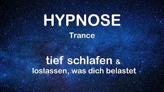 Hypnose: Tief schlafen & loslassen was dich belastet