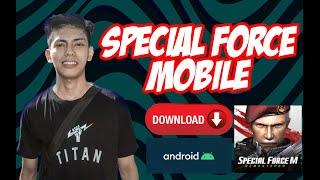 How to download and play Special Force on Mobile #Tutorial36