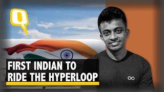 Meet the First Indian to Ride on the Hyperloop