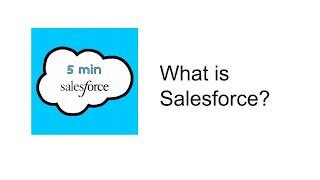 What is Salesforce? | Introduction to Salesforce | 5 min Salesforce