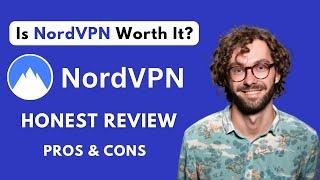 NordVPN Review | Is NordVPN Worth It?