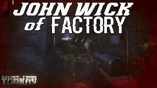 John Wick Of Factory - Escape From Tarkov