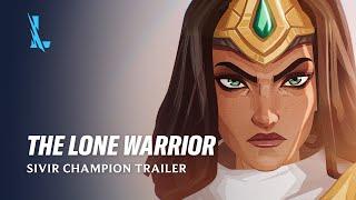 The Lone Warrior | Sivir Champion Trailer - League of Legends: Wild Rift