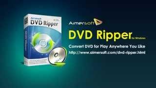 DVD Ripper - Best DVD Converter to Rip DVD Movies | Aimersoft