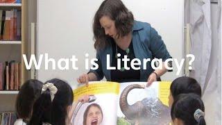 Part 1: What is Literacy?