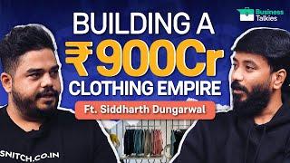 How to start a clothing brand in India ft. Siddharth Dungarwal | Snitch | Business Talkies