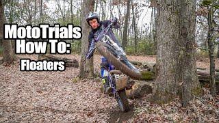 MotoTrials How To #5: Floaters