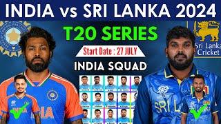 India vs Sri Lanka T20 Series 2024 | India T20 Squad 2024 | Ind vs Sl T20 Match Series Squad 2024