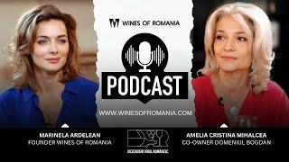 #Ep. 31: Wines of Romania podcast with Amelia Mihalcea, co-owner Bogdan Estate