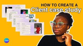 How to create a client case study