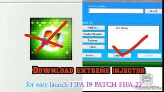 FIFA 19 PATCH FIFA 22 LAUNCH ERROR FIX | USE EXTREME INJECTOR instead of REMOTE DLL