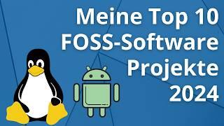 Meine Top 10 Open-Source Programme 2024