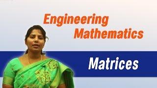 Matrices- I : Best Engineering Mathematics Tips (Anna University ,JNTU ,GATE,Delhi University)