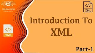 01 | Introduction To XML | Learn XML | XML Tutorials For Beginners | XML Tutorials (Hindi/Urdu)