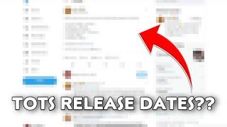 TOTS Release Dates Confirmed?!