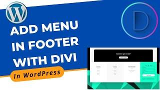 How to Add Menu in Footer with Divi Builder in WordPress | Divi Page Builder Tutorial 2022