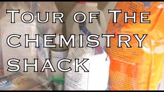 Tour of the Chemistry Shack