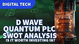 D Wave Quantum PLC (NYSE:QBTS) Is It Worth Investing In?