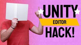 Crazy Unity Editor Hack I just learned about! - You'll want to know this one *thx @yoraiz0r