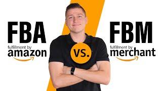 FBA vs FBM | Fulfilled by Amazon VS Fulfilled by Merchant (WHICH ONE SHOULD YOU DO?!)