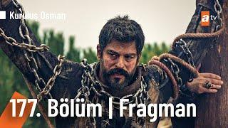 Kuruluş Osman 177. Bölüm Fragmanı | "Kazandın..."    @KurulusOsman