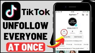 How To Unfollow Everyone On TikTok (NEW WAY 2023)
