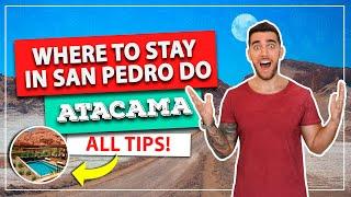 ️ Where to stay in "San Pedro de Atacama!" The best place to stay in the Atacama Desert!