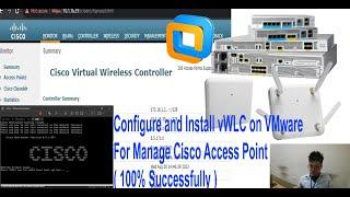 Build Cisco Virtual Wireless LAN Controller VMware Workstation( Download file .OVA in Description)