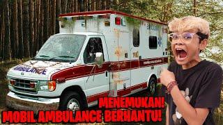 BOCIL MENEMUKAN MOBIL AMBULAN BERHANTU DI TEMPAT ANGKER!!!