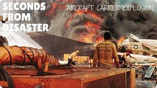 Seconds From Disaster Aircraft Carrier Explosion | Full Episode | National Geographic Documentary